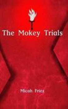 Paperback The Mokey Trials: The Codex of Catapult: Book II Book