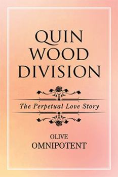 Paperback QuinWoodDivision: The Perpetual Love Story Book