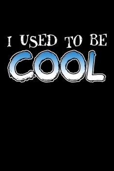 I Use To Be Cool: Hangman Puzzles | Mini Game | Clever Kids | 110 Lined Pages | 6 X 9 In | 15.24 X 22.86 Cm | Single Player | Funny Great Gift