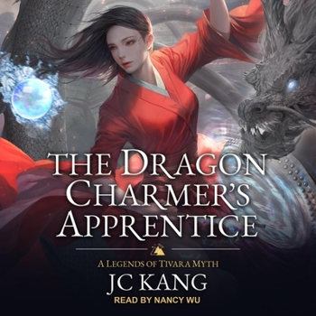MP3 CD The Dragon Charmer's Apprentice: A Legends of Tivara Myth Book