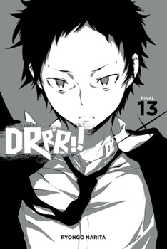 Paperback Durarara!!, Vol. 13 (Light Novel) Book