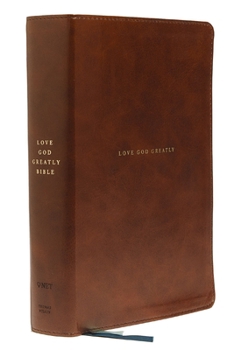 Imitation Leather Net, Love God Greatly Bible, Leathersoft, Brown, Comfort Print: Holy Bible Book