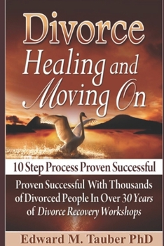 Paperback Divorce - Healing and Moving On Book