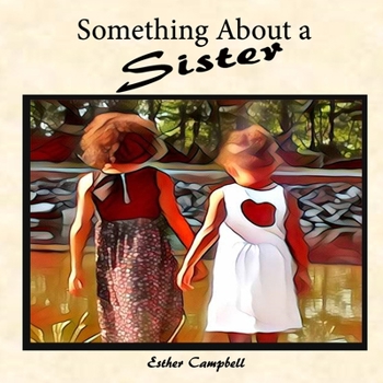 Paperback Something About a Sister Book