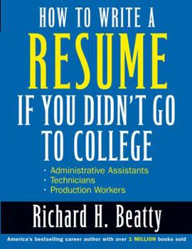 Paperback How to Write a Resume If You Didn't Go to College Book