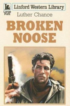 Paperback Broken Noose [Large Print] Book