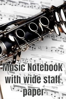 Paperback Music Notebook With Wide Staff Paper Book