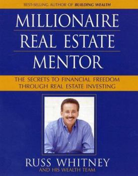 Paperback Millionaire Real Estate Mentor: The Secrets to Financial Freedom Through Real Estate Investing Book