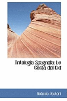 Paperback Antologia Spagnola: Le Gesta del Cid Book