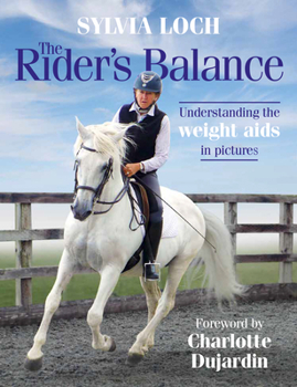 Hardcover The Rider's Balance: Understand the Weight AIDS in Pictures Book