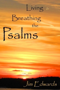 Paperback Living and Breathing the Psalms Book