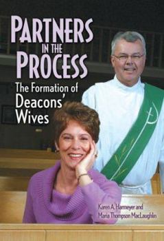 Paperback Partners in the Process: The Formation of Deacons' Wives Book