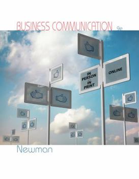 Hardcover Business Communication: In Person, in Print, Online Book