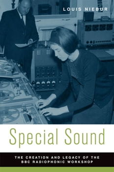 Paperback Special Sound: The Creation and Legacy of the BBC Radiophonic Workshop Book
