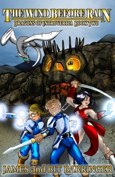 Paperback The Wind Before Rain (Dragons of Introvertia Book Two): A Fantasy Adventure Series Book