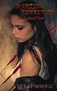 Paperback Marking Territory: An Awakened Novel Book