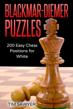 Paperback Blackmar-Diemer Puzzles: 200 Easy Chess Positions for White Book