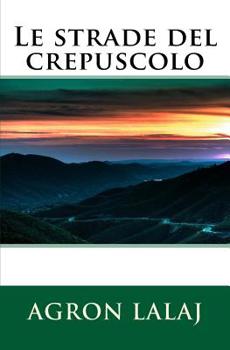 Paperback Le strade del crepuscolo [Italian] Book