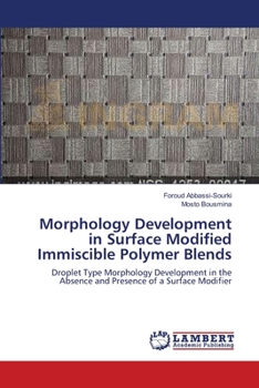 Paperback Morphology Development in Surface Modified Immiscible Polymer Blends Book
