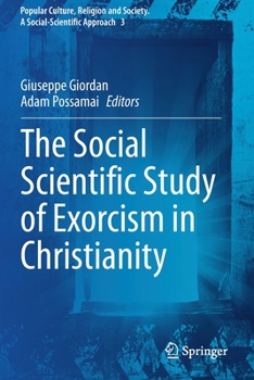 Paperback The Social Scientific Study of Exorcism in Christianity Book