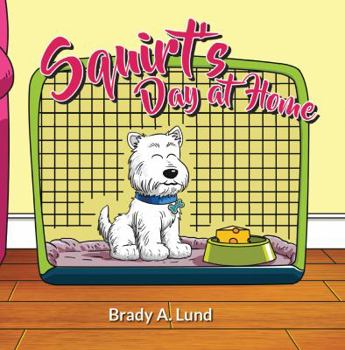 Squirt's Day at Home