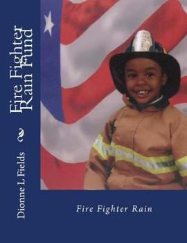 Paperback Fire Fighter Rain Fund Book