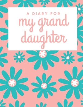 A Diary for my Granddaughter