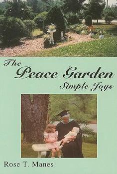 Paperback The Peace Garden: Simple Joys Book