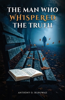 Paperback The Man Who Whispered the Truth Book