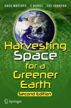 Paperback Harvesting Space for a Greener Earth Book