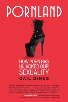 Paperback Pornland: How Porn Has Hijacked Our Sexuality Book