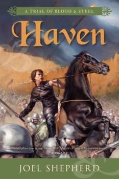 Haven - Book #4 of the A Trial of Blood & Steel