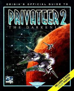 Paperback Privateer 2: The Darkening: Origin's Official Guide To... Book