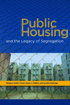 Paperback Public Housing and the Legacy of Segregation Book