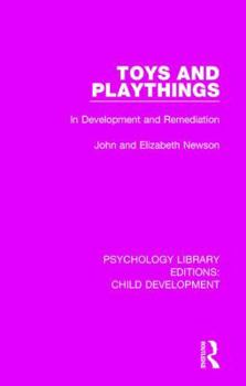 Hardcover Toys and Playthings: In Development and Remediation Book