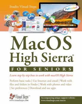 Paperback Macos High Sierra for Seniors: Learn Step by Step How to Work with Macos High Sierra Book
