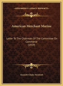 American Merchant Marine: Letter To The Chairman Of The Committee On Commerce