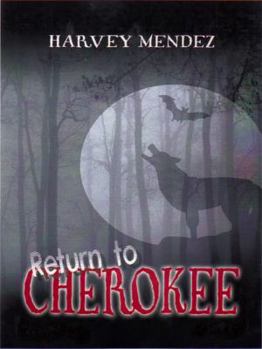 Return to Cherokee - Book #2 of the Cherokee, Arkansas