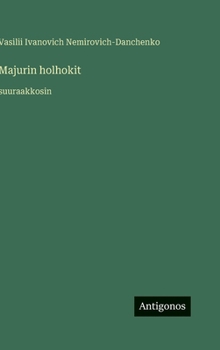 Hardcover Majurin holhokit: suuraakkosin [Finnish] Book