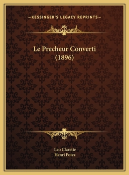Le Precheur Converti (1896)