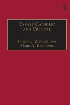 Essays Catholic and Critical (Heythrop Studies in Contemporary Philosophy, Religion and Theology)