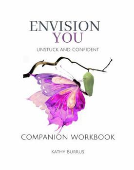 Paperback EnVision YOU Companion Workbook: UNstuck and Confident Book