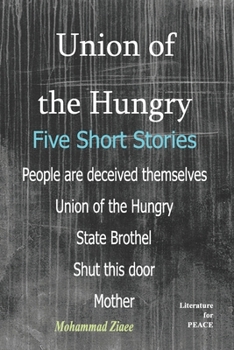 Paperback Union of the Hungry: Five short Stories Book