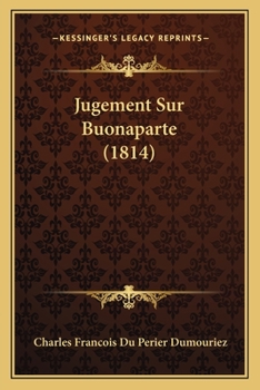 Paperback Jugement Sur Buonaparte (1814) [French] Book