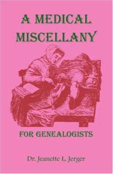 Paperback A Medical Miscellany for Genealogists Book