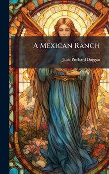 Hardcover A Mexican Ranch Book