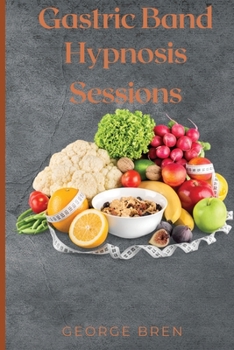 Paperback Gastric band hypnosis Sessions Book