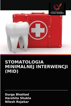 Paperback Stomatologia Minimalnej Interwencji (Mid) [Polish] Book