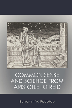 Paperback Common Sense and Science from Aristotle to Reid Book