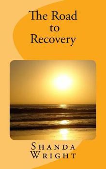 Paperback The Road to Recovery Book